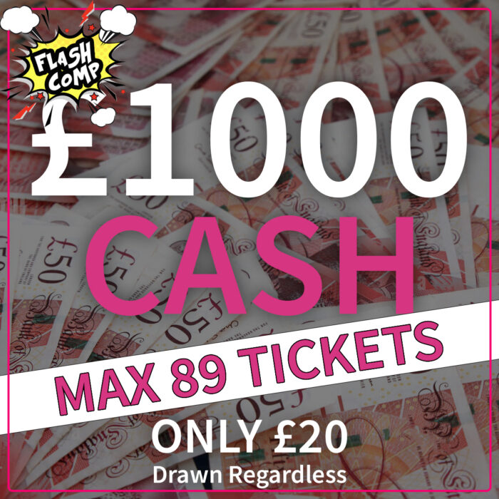⚡️£1,000 Flash Cash - Only 89 Tickets - Be Quick⚡️