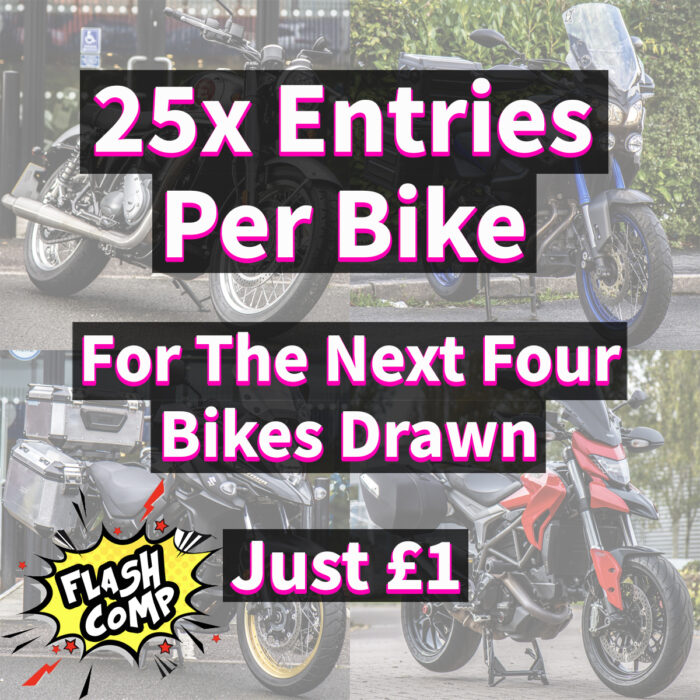⚡Win 25 Tickets Each Into The Next 4 Motorcycles To Be Drawn - Total 100 Tickets⚡