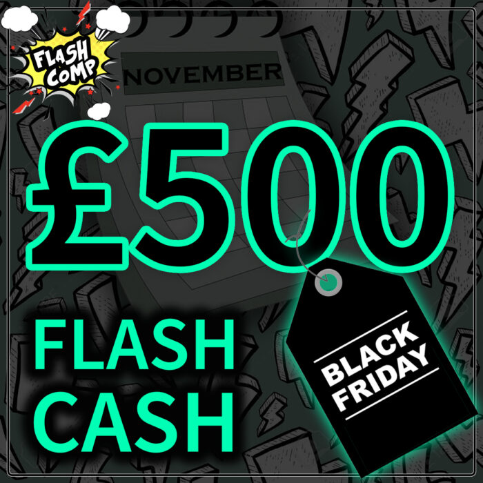 ⚡️£500 Black Friday Quick Cash Comp - Drawn Friday 24th November⚡️