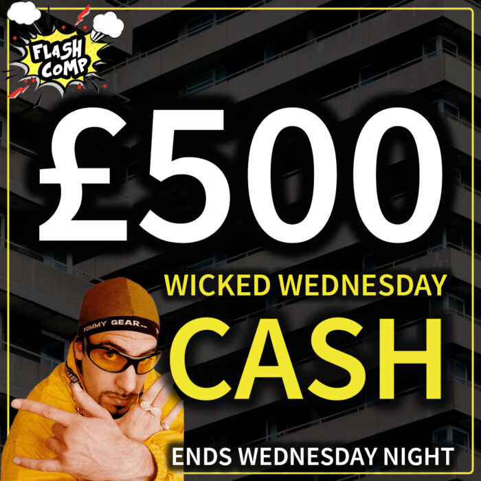 ⚡️£500 Wicked Wednesday Quick Cash Comp - Drawn Wednesday 6th December⚡️