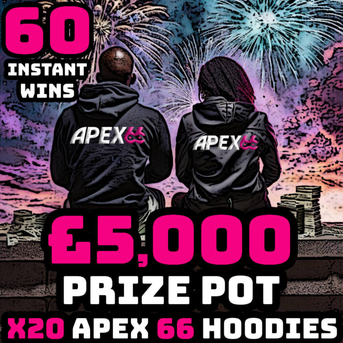 🚀 £5,000 Prize Pot - 60 Instant Wins - All Cash PLUS Exclusive Apex 66 Hoodies & 2x Epic Ticket Bundles