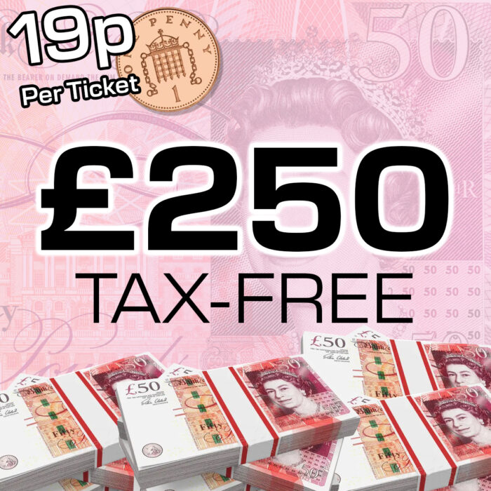 £250 Cash - Just 19p - Drawn Monday 27th May