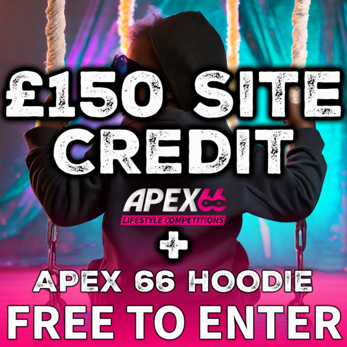 ❗️Win £150 Site Credit & An Apex 66 Hoodie FOR FREE❗️