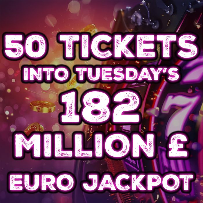 ⚡️50 Lucky Dip Tickets Into This Tuesday's £182 Million Euro Jackpot - £5 Per Ticket⚡️