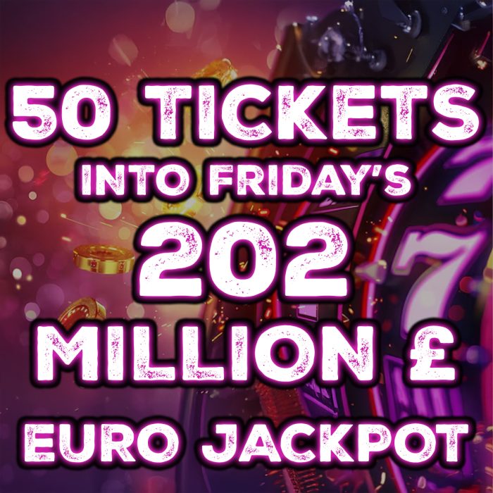 ⚡️50 Lucky Dip Tickets Into This Friday's £202 Million Euro Jackpot - £10 Per Ticket⚡️
