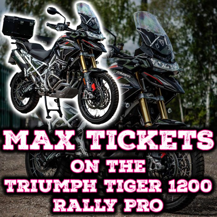 Win Max Tickets on The Triumph Tiger 1200 Rally Pro