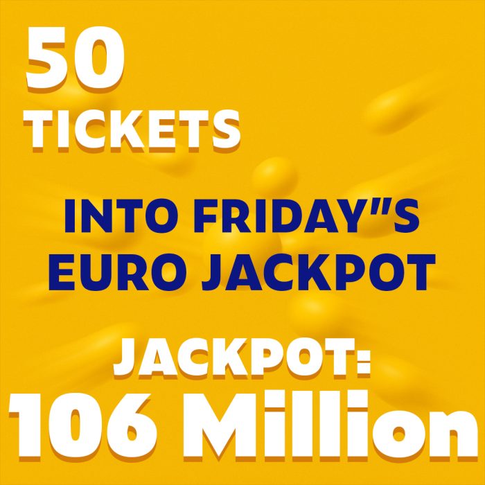 50 Tickets for Friday's Euro Jackpot - £10 Entry