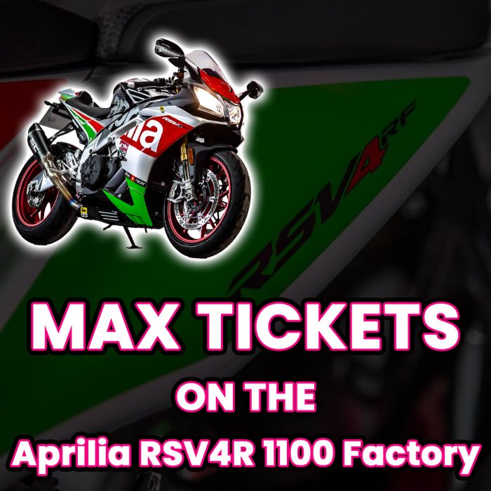 Win Max Tickets on The Aprilia RSV4R 1100 Factory