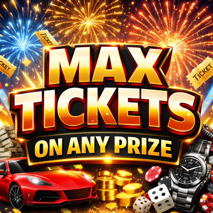 FREE Prize: Max Tickets On Any Prize