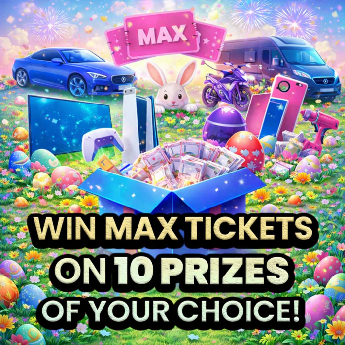 Max Tickets x10 Prizes Of Your Choice