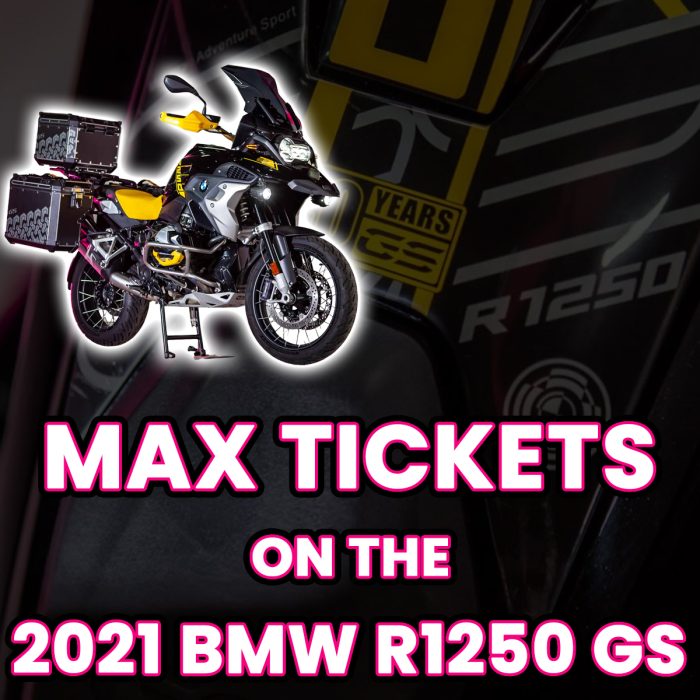 Win Max Tickets on The 2021 BMW R1250 GS TE 40th Anniversary Option 719