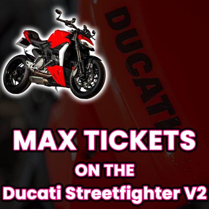 Win Max Tickets on The Ducati Streetfighter V2