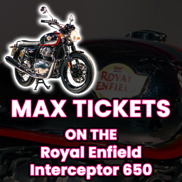 Win Max Tickets on The 2021 Royal Enfield Interceptor 650