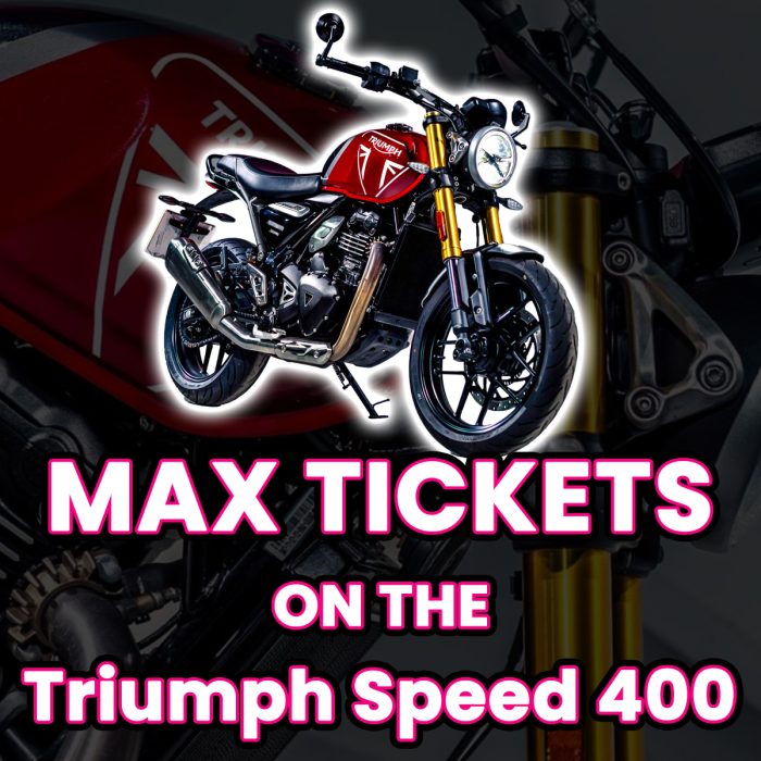 Ticket Bundle Comp: Max Tickets on The Triumph Speed 400