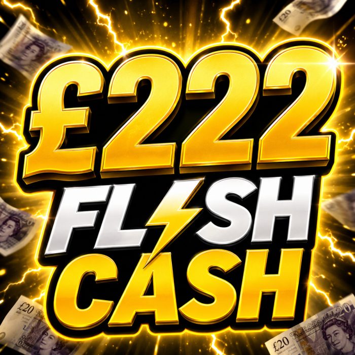 £222 Tax-Free FLASH Cash