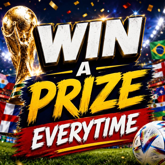 WIN A PRIZE EVERYTIME