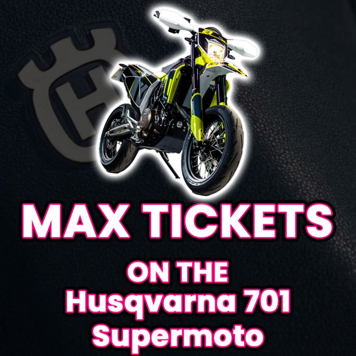 Ticket Bundle Comp: Max Tickets on The Husqvarna 701 Supermoto