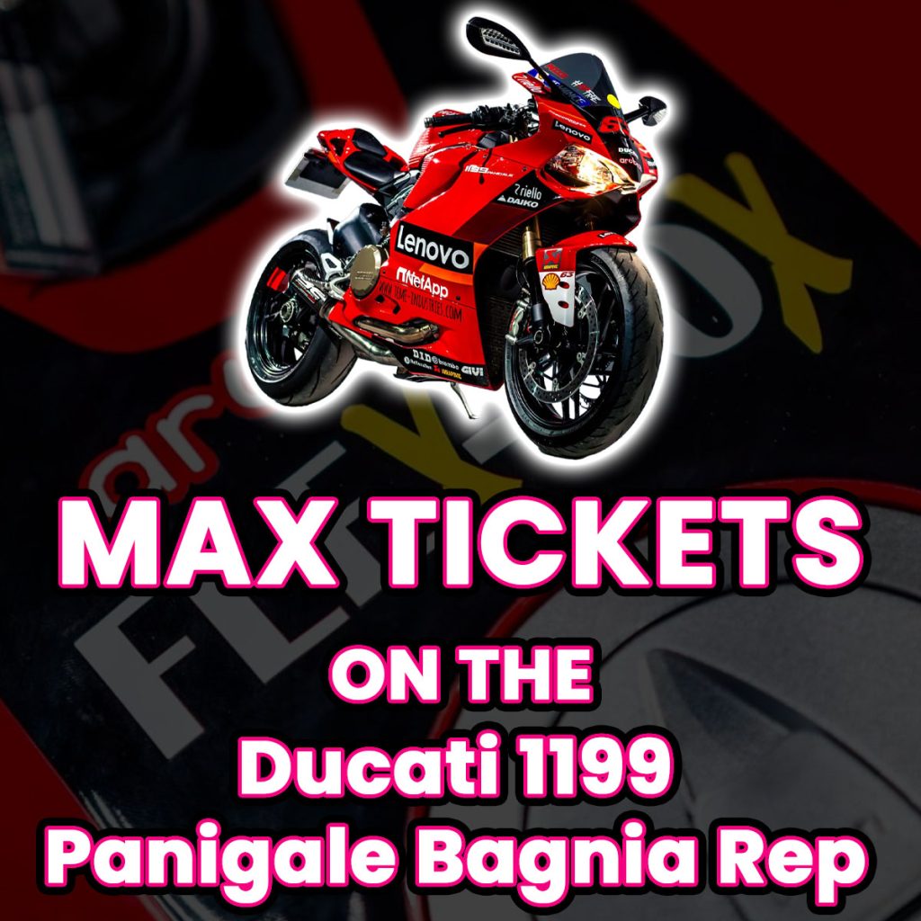 Ticket Bundle Comp: Max Tickets on The Ducati 1199 Panigale Bagnia Rep