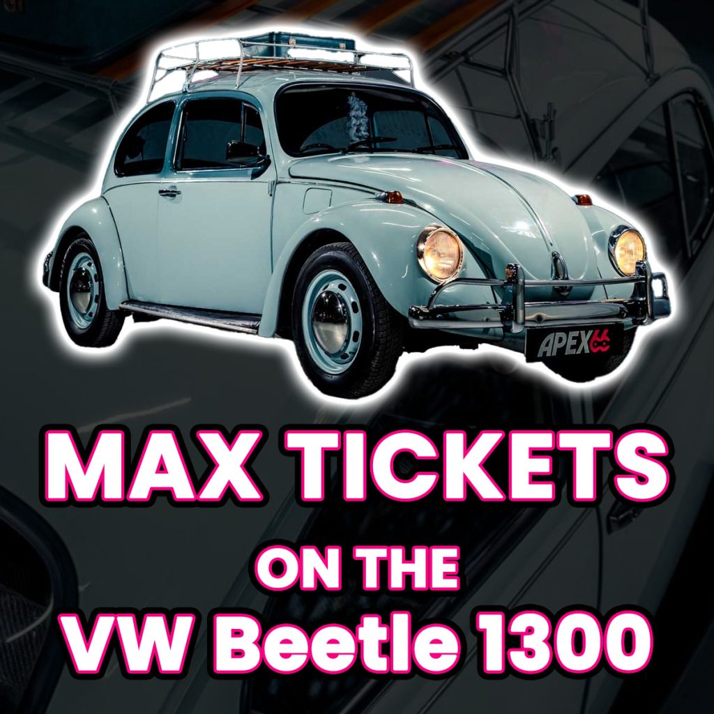 Ticket Bundle Comp: Max Tickets on The VW Beetle 1300