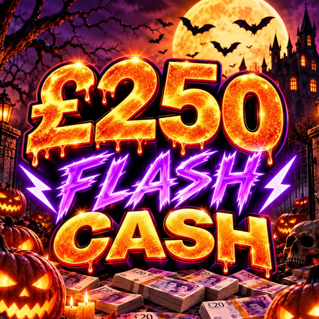£250 Tax-Free FLASH Cash